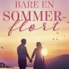 Abby Jimenez: Bare en sommerflørt