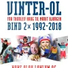 Historien om Vinter-OL : Bind 2 : 1992-2018