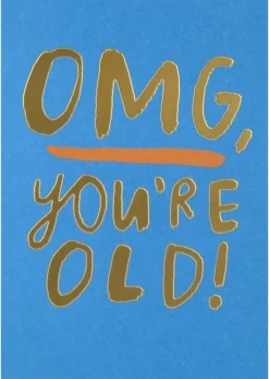 Kort OMG You`re old!