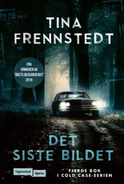 Tina Frennstedt: Det siste bildet